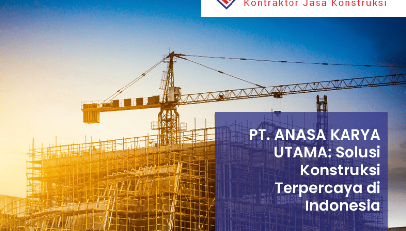 blog-PT-ANASA-KARYA-UTAMA-2